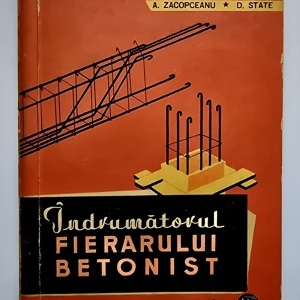 A. Zacopceanu, D. State - Indrumatorul fierarului betonist