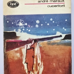 Andre Malraux - Cuceritorii