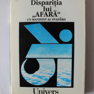 Andrei Codrescu - Disparitia lui "Afara". Un manifest al evadarii (cu autograf) - Img 2