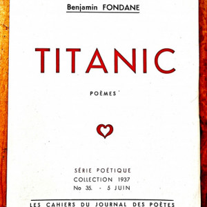 Benjamin Fondane - Titanic