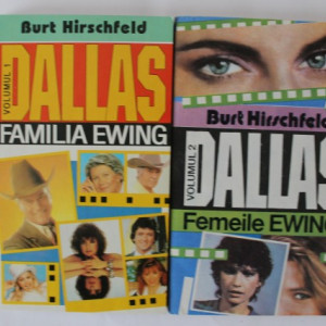 Burt Hirschfeld - Seria Dallas - Familia Ewing. Femeile Ewing (2 vol.)