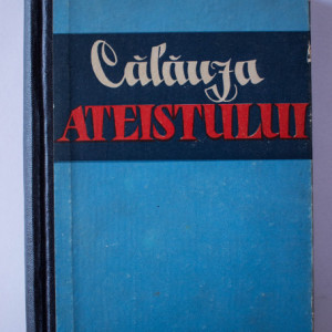 Calauza ateistului (editie hardcover)