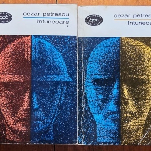 Cezar Petrescu - Intunecare (2 vol.)