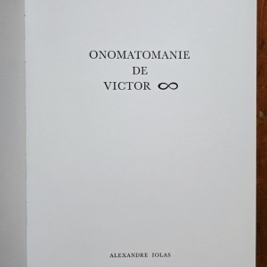 Claude Finet, Daniel Besegher - Onomatomanie de Victor ∞ (Brauner) (catalogue d`exposition, Galerie Alexandre Iolas, 1976) - Img 2