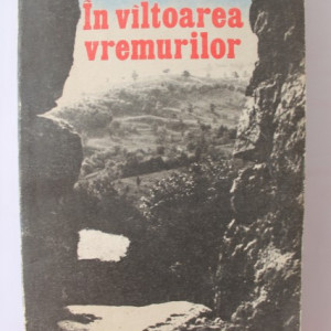 Constantin Mustata - In valtoarea vremurilor (cu autograf) - Img 2