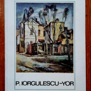 Cornel Radu Constantinescu - Petre Iorgulescu-Yor