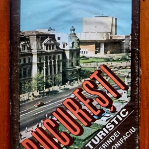 Dan Berindei, Sebastian Bonifaciu - Bucuresti. Ghid turistic (editie hardcover)