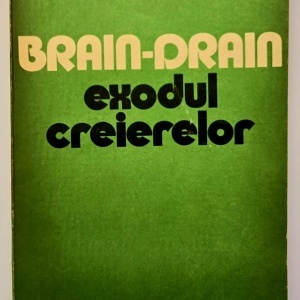 Dr. Paul Stefanescu - Brain-drain. Exodul creierelor