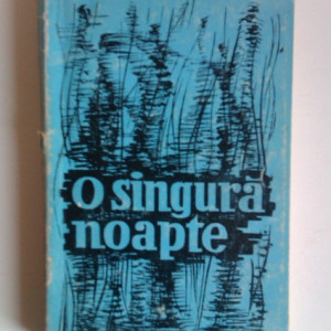 Dumitru Dem. Ionascu - O singura noapte (cu autograf) - Img 2