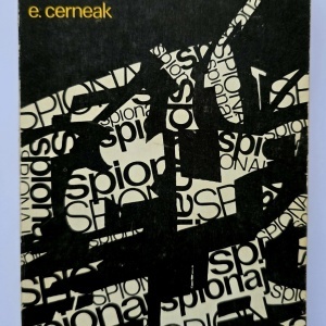 E. Cerneak - Cinci secole de razboi secret. Din istoria spionajului