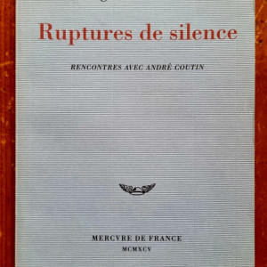Eugene Ionesco - Ruptures de silence (rencontres avec Andre Coutin)