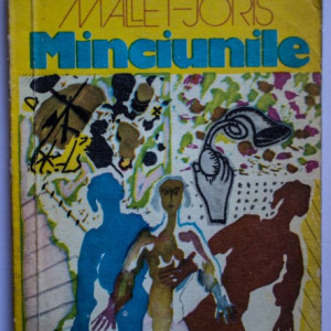 Francoise Mallet-Joris - Minciunile