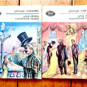 George Meredith - Unul dintre cuceritorii nostri (2 vol.)