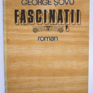 George Sovu - Fascinatii