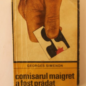 Georges Simenon - Comisarul Maigret a fost pradat