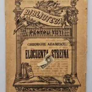 Gheorghe Adamescu - Elocventa streina (editie interbelica)