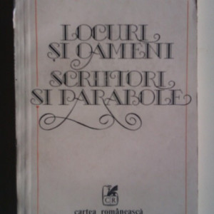 Gheorghe Pitut - Locuri si oameni. Scriitori si parabole