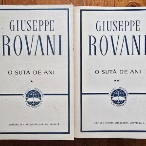 Giuseppe Rovani - O suta de ani (2 vol.)