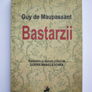 Guy de Maupassant - Bastarzii