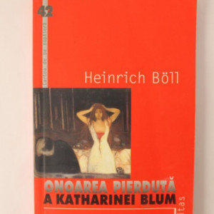 Heinrich Boll - Onoarea pierduta a Katharinei Blum