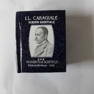 I. L. Caragiale - Scrieri esentiale (5 vol. in caseta speciala, format liliput, hardcover) - Img 3