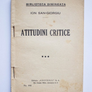 Ion San-Giorgiu - Atitudini critice (editie interbelica)