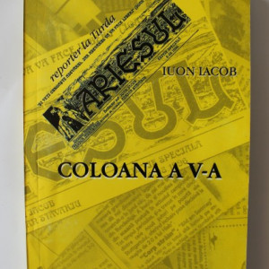 Iuon Iacob - Coloana a V-a