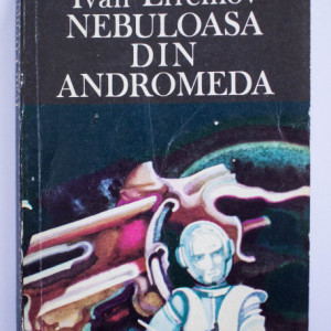 Ivan Efremov - Nebuloasa din Andromeda