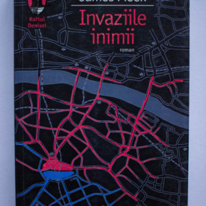 James Meek - Invaziile inimii (cu autograf) - Img 2