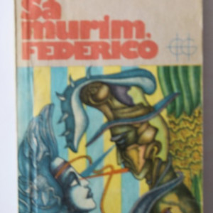 Joaquin Gutierrez - Sa murim, Federico