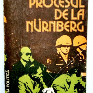 Joe Heydecker, Johannes Leeb - Procesul de la Nurnberg (editie necenzurata)