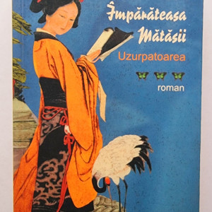 Jose Frenches - Imparateasa Matasii. Uzurpatoarea