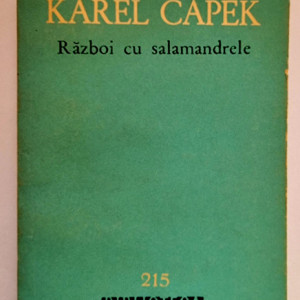 Karel Capek - Razboi cu salamandrele