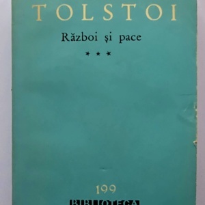 Lev Nikolaevici Tolstoi - Razboi si pace (vol. III)