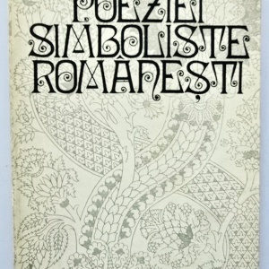 Lidia Bote - Antologia poeziei simboliste romanesti