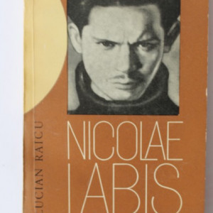 Lucian Raicu - Nicolae Labis