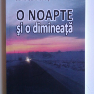 Marius Ianus - O noapte si o dimineata (cu autograf) - Img 2