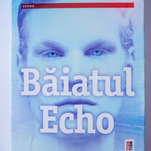 Matt Haig - Baiatul Echo