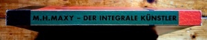 Michael Ilk - M.H. Maxy - Der integrale Kunstler / M.H. Maxy - Artist integralist (1895-1971) - Img 2