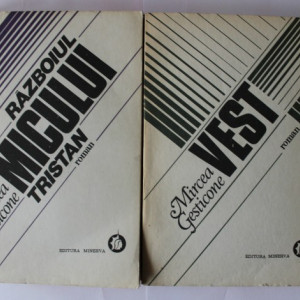 Mircea Gesticone - Razboiul micului Tristan. Vest (2 vol.)