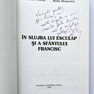 Miron Costin, Radu Iftimovici - In slujba lui Esculap si a Sfantului Francisc (cu autograf) - Img 2