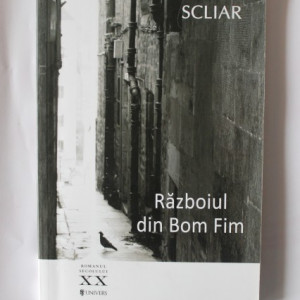 Moacyr Scliar - Razboiul din Bom Fim