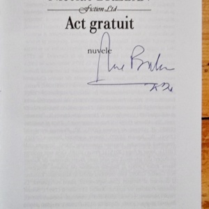 Nicolae Breban - Art gratuit. Nuvele (editie hardcover, cu autograf) - Img 2