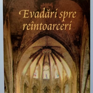 Nicolae Hancu - Evadari spre reintoarceri (cu autograf) - Img 2