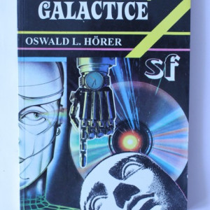 Oswald L. Horer - Transhumante galactice