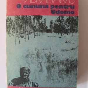 Peter Abrahams - O cununa pentru Udomo