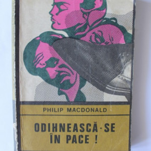 Philip Macdonald - Odihneasca-se in pace!