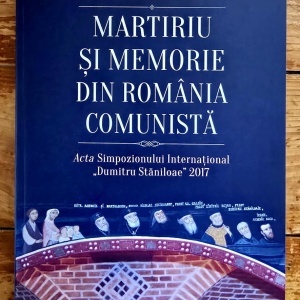 Radu Preda, Ion Vicovan (ed.) - Martiriu si memorie din Romania comunista