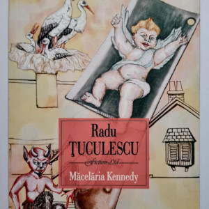 Radu Tuculescu - Macelaria Kennedy
