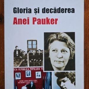 Robert Levy - Gloria si decaderea Anei Pauker